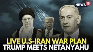 Trump-Netanyahu Meeting Sparks Iran War Speculation As Talks Resume | Middle East On Edge? | N18G