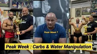Peak Week : Carbs & Water Manipulation | Mukesh Gahlot #youtubevideo