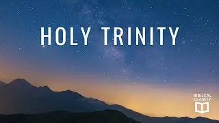 What is the Trinity?