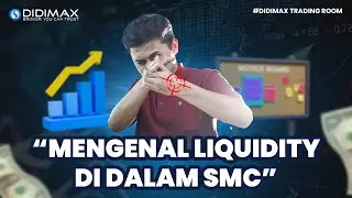 MENGENAL LIQUIDITY DI DALAM SMC ( SMART MONEY CONCEPT)