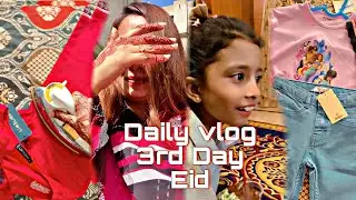 Eid 3rd Day || Eid Mubarak || Eid Routine || Moona & Hadiqa Vlogs ||