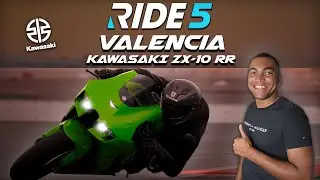 RIDE 5 - UNE COURSE &Agrave; VALENCIA EN KAWASAKI ZX-10 RR !