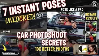 PRO TIPS: How to Pose with a Car Like a Model (Behind The Scenes)