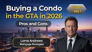 Episode 5 of 8: Resale Condo 2026 Risks High Interest Rates  &mdash; The Risk Buyers Must Plan For