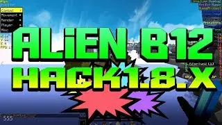 HOLA ! [ Nice Hack For Minecraft 1.8.X Alien B12 ] w/Download