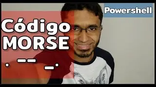 INACREDITÁVEL !!! Código Morse com Power Shell  [MORSE]