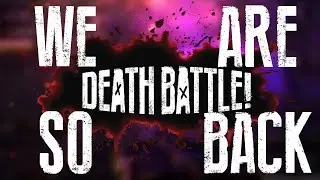 WE ARE SO BACK!! | DEATH BATTLE! Kickstarter Celebration
