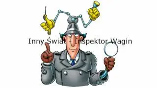 Inny Świat - Inspektor Wagin
