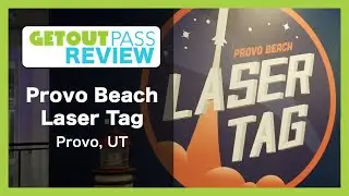 Provo Beach Laser Tag - Get Out Pass Review