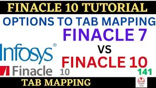 FINACLE 10 Tutorial || Tab mapping  || Finacle 10 vs Finacle 7 || Learn and gain