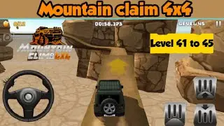 MOUNTAIN CLIMB 4x4 LEVEL 41 TO 45?