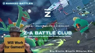 Work for Games: Pokemon Legends Z-A - Ranked Battles Pt.  2