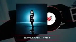 Slavique Green - Speed (2025)