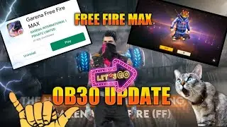 OB30 NEW UPDATE /FREE FIRE MAX 🔥 /CM SIRUTHA