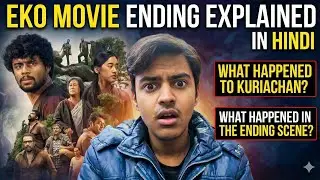 Eko Movie Ending Explained In Hindi | What Happened To Kuriachan | Eko Movie Last Scene Explained.