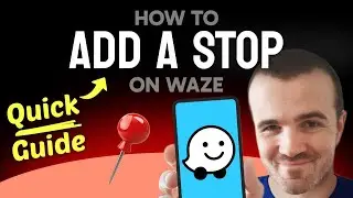 How to ADD a Stop on Waze (Step by Step)