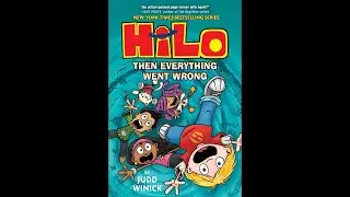 HiLo Book 5: Then Everything Went Wrong HD Remastered READ-ALOUD