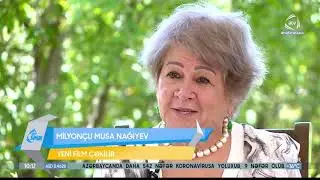 Milyonçu Musa Nağıyev (ATV Səhər)