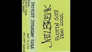Jailbreak - Bustin' Out Demo 2002