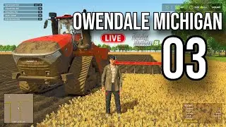 FARMING SIMULATOR 25🔴| OWENDALE MICHIGAN | DRY BARLE AND WHEAT PRODUCTION