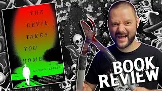 Book Review | THE DEVIL TAKES YOU HOME by Gabino Iglesias