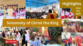 Highlights | Solemnity of Christ the King | Lahore | Sialkot | Gujranwala | Mariamabad