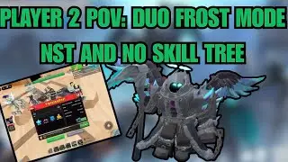 PLAYER 2 POV: duo frost mode guide NST and no skill tree!