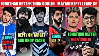 JONATHAN BETTER THAN GOBLIN | SCOUT LEAVE COMPETITIVE MAYAVI LEAVE GE | SHADOW REPLY 8BIT DROP CLASH