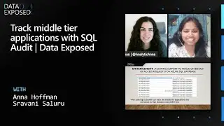 Track middle tier applications with SQL Audit | Data Exposed