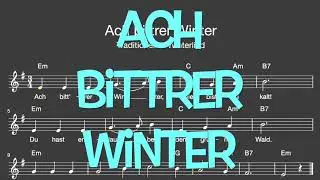 Lied: Ach bittrer Winter (Winter / Melodie, Akkorde, Noten,Text)