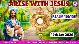 God's Word light our path | Psalm 119:105 | Arise With Jesus | 19th Jan 2026