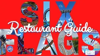 Six Flags Over Georgia Restaurant GUIDE l All Counter Service Restaurants l Food, Menus, and More!