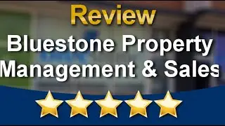 Property Management | Brisbane - Bluestone Property Management Great Five Star Review by Helen ...