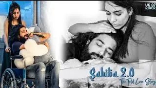 SAHIBA 2.0 || The UK07 Rider X Iqra || Official Music Video || Mizaji X Mufeed #anuragdhobal