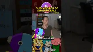 Dragon Ball dubladores!#melhoresdublagens#dublador#dublagembrasileira#dragomballsuper#dublagemviva
