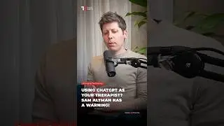 USING CHATGPT AS YOUR THERAPIST? SAM ALTMAN HAS A WARNING!