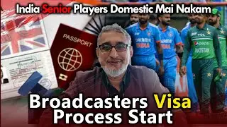 Big News Broadcasters Visa Process Start | India Senior Players Domestic Mai Nakam | Pak Fav in CT