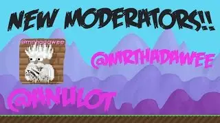 Growtopia | New Mods + @Mrthadawee!!!