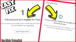 This account isn't eligible for Flow / Google AI Pro Plan | Fix Google Flow Error