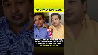 Controversy Erupts Over Nitesh Rane&rsquo;s &lsquo;Anti-National&rsquo; Comment on Critics of PM ModiMaharashtra