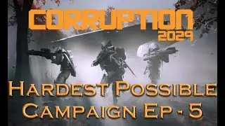 Corruption 2029 Hardest Possible - Episode 5 - Package