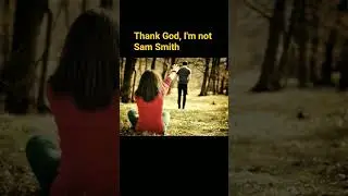 Lance B Edits : Thank God I'm not Sam Smith #funny #memes