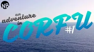 An Adventure in Corfu #1