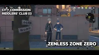 [Zenless Zone Zero City] Riddlers' Club (I): Find And Take A Photo Of The Answer