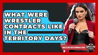 What Were Wrestler Contracts Like In The Territory Days? - Wrestling Entertainment News