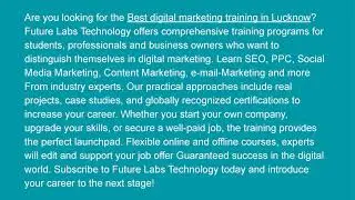 Best Digital Marketing Training in Lucknow &ndash; Learn from Experts at Future Labs Technology!