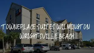 TownePlace Suites Wilmington Wrightsville Beach Review - Wilmington , United States of America