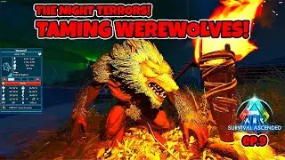Taming Werewolves Is Utter Madness In Ark Ascended! EP.9 | Ark Ascended Gone Wild (FREE Server)
