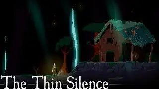 The Thin Silence | PC | Nkidu Games Inc. | 2018