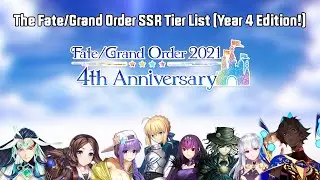 The FGO SSR Tier List (4th Anniversary Edition!)